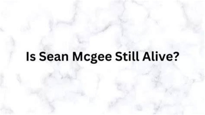 Is Sean Mcgee Still Dead or Still Alive? Did Sean Mcgee Kill Himself