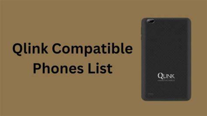 QLink Compatible Phones List & Phone Upgrade 2023