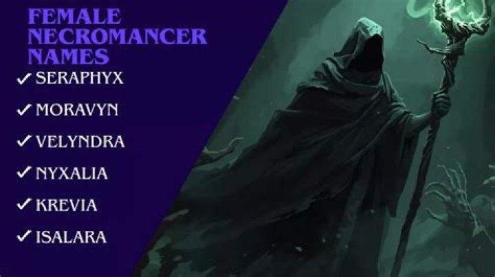 Unveiling The Secrets Of Great Necromancer Names