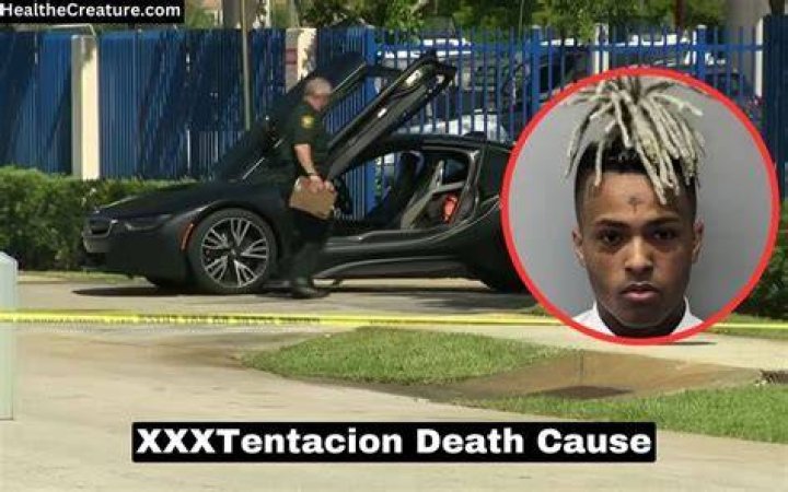 XXXtentacion Cause of Death Explained How Did Young Rapper Die at 20?